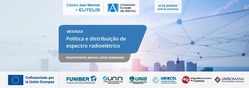 Unic-webinar-política-e-a-distribuição-do-espectro-radioelétrico