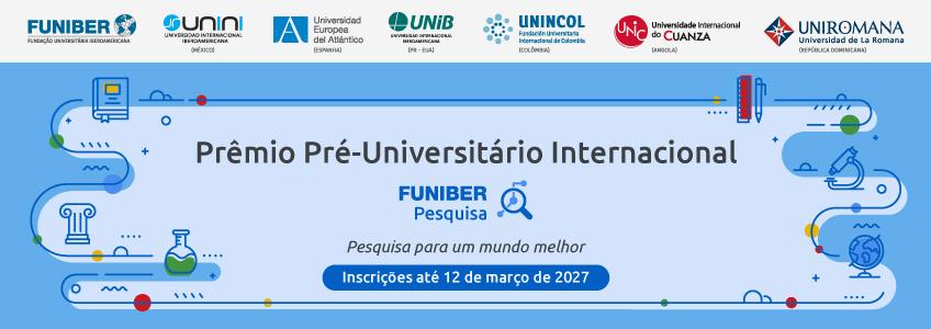 Prêmio Internacional Pré-Universitário FUNIBER Pesquisa.