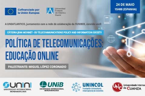 Unic-webinar-politica-telecomunicacoes-educacao-online