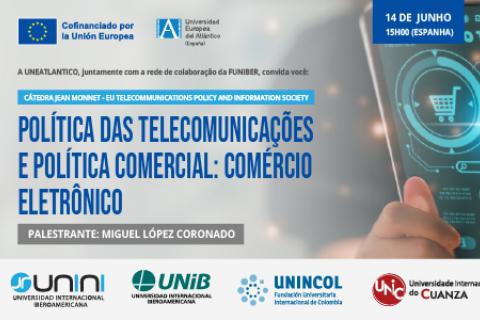 Unic-webinar-política-de-telecomunicações-e-política-comercial-comércio-electrónico