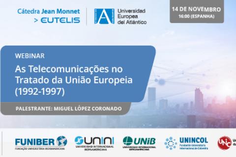 Unic-webinar-as telecomunicações-no-Tratado-da-União-Europeia-1992-1997